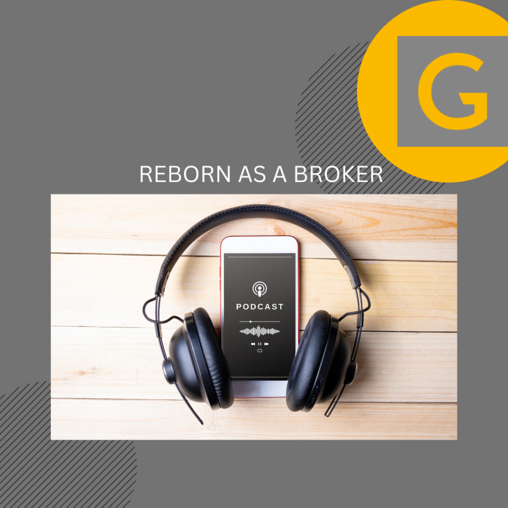 ‘Reborn As a Broker’ Podcast Highlights Local Broker Rescue Option